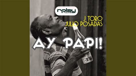 Ay Papy Original Mix Youtube