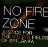 No Fire Zone: The Killing Fields of Sri Lanka (2013) - IMDb