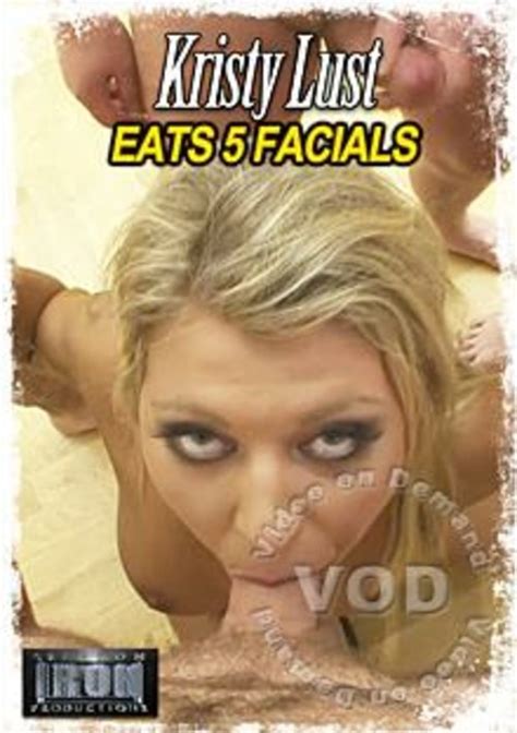 Kristy Lust Eats 5 Facials Brandon Iron Productions Clips Adult Dvd