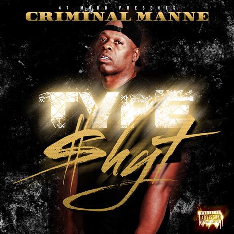 Type Shyt Album By Criminal Manne Spotify