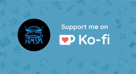 Buy HMSM A Coffee Ko Fi Com Xhmsmx Ko Fi Where Creators Get Donations From Fans With A