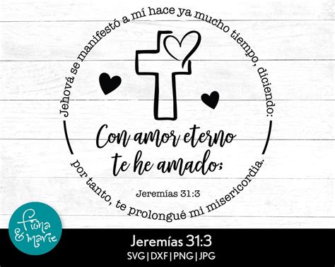Con Amor Eterno Te He Amado Jeremías 313 Spanish Bible Verse Svg