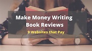 How to Make Money Writing Book Reviews: 9 Websites that Pay