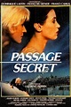 Passage secret (1985) - FilmAffinity