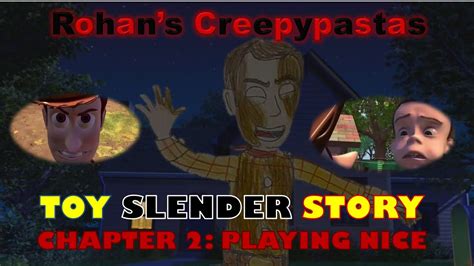 Rohans Creepypastas Toy Slender Story Chapter 2 Playing Nice Youtube