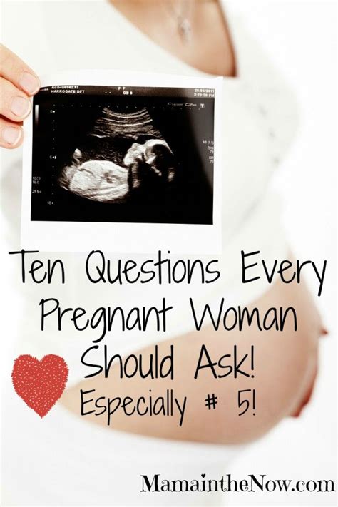 Ten Questions Every Pregnant Woman Should Ask Baby On The Way