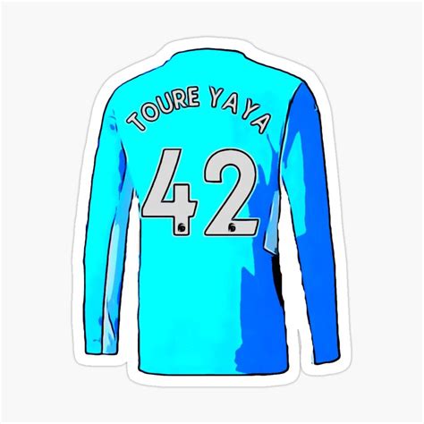 Yaya Toure Number 42 Sticker By Clubfanatics In 2023 Yaya Touré