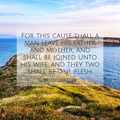 Ephesians 531 Kjv For This Cause Shall A Man Leave His Father And