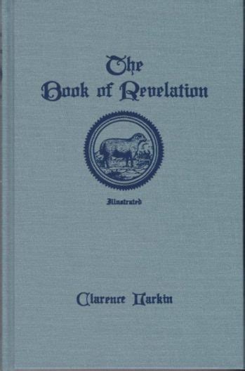 Book Of Revelation By Clarence Larkin An In Depth Study On The Book Of