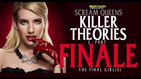 Scream Queens 2 Part Killer Theories Finale The Final Girls