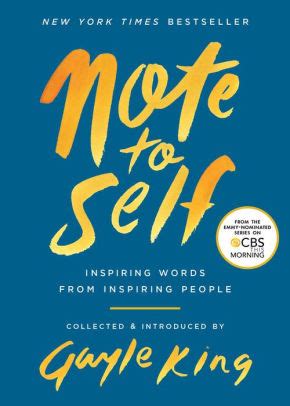 Note to Self: Inspiring Words From Inspiring People by Gayle King, Paperback | Barnes & Noble®