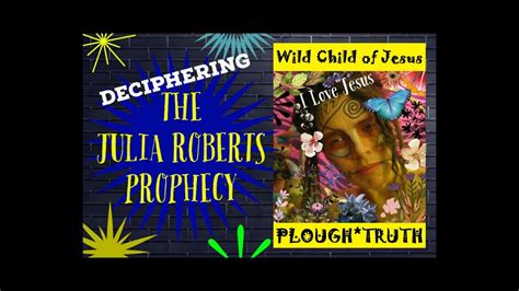 Deciphering The Julia Roberts Prophecy - YouTube