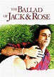 The Ballad of Jack and Rose streaming online
