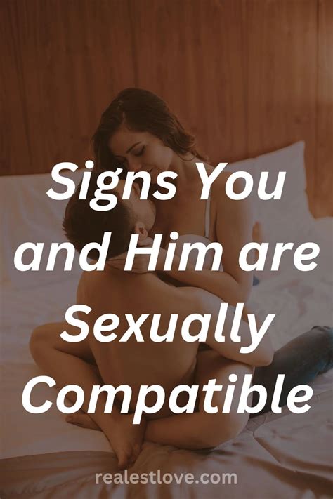 10 Signs You And Him Are Sexually Compatible Realest Love