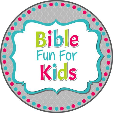 Bible Fun For Kids — Faithful Bloggers