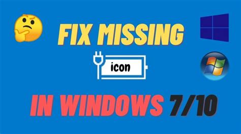 How To Fix Battery Icon Not Showing Windows 710