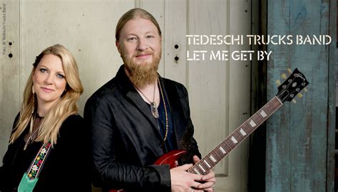 Tedeschi Trucks Band Let Me Get By Cd