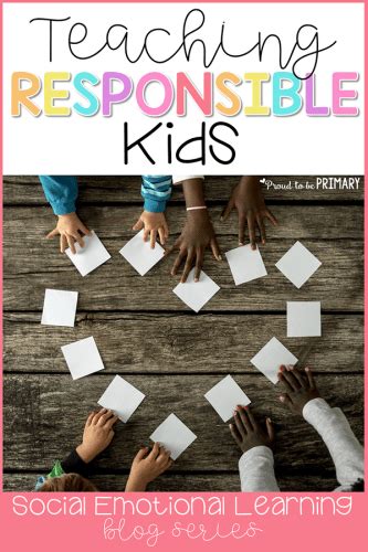 Teaching Responsibility In The Classroom An Important Task Proud To