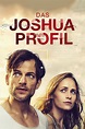 Das Joshua-Profil (2018) - Posters — The Movie Database (TMDB)