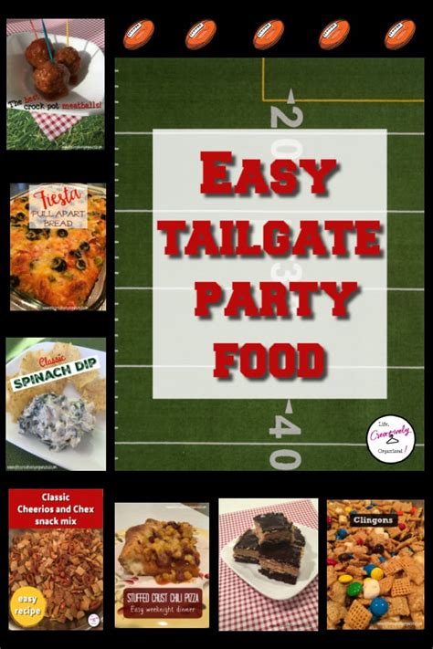 Easy Tailgate Party Food Life Creatively Organized