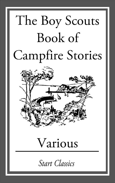 The Boy Scouts Book Of Campfire Stori Ebook By Various Official