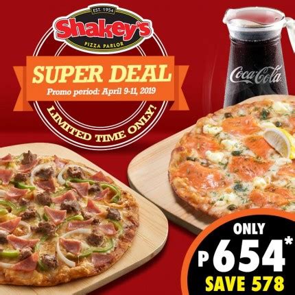 Shakeys Pizza Super Deal April 9 To 11 2019 PROUD KURIPOT