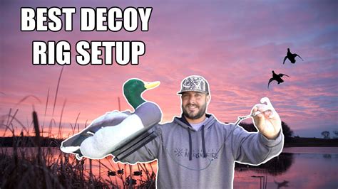 Best Decoy Rigging Setup For Duck Hunting Youtube