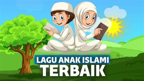 10 Lagu Anak Islami Terbaik Untuk Ramadan