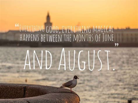 August Quotes #summer #august #quotes | August quotes, Short summer quotes, Summer quotes