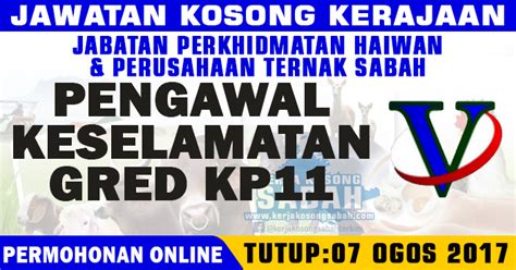 Jabatan perkhidmatan haiwan dan perusahaan ternak. Jawatan Kosong JPHPT Sabah | Pengawal Keselamatan, Gred ...