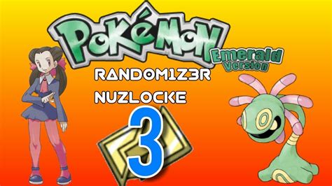 Just My Luck Ep3 Pokémon Emerald Randomizer Nuzlocke Youtube