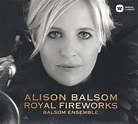 Alison Balsom - Royal Fireworks (2019, Digipack, CD) | Discogs