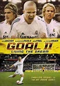 Goal II: Living the Dream (2007) - DOWNLOAD FILM TERBARU