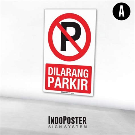 Jual Stiker Sign Rambu Dilarang Parkir Di Depan Pintu Pagar Kecuali