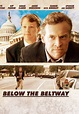 Watch Below the Beltway (2010) - Free Movies | Tubi