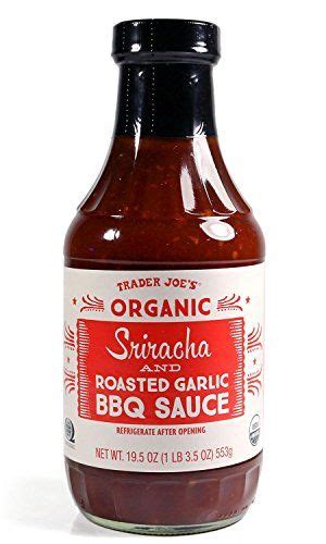 Trader Joes Organic Sriracha And Roasted Garlic Bbq Sauce 195 Oz Bbq