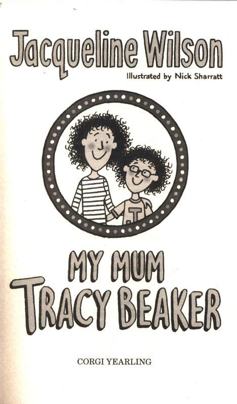 My Mum Tracy Beaker Jacqueline Wilson Author 9780440871521
