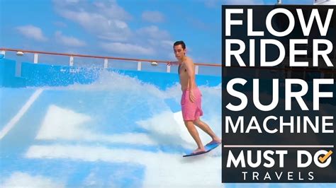 Flowrider The Ultimate Surf Machine On Harmony Of The Seas Royal