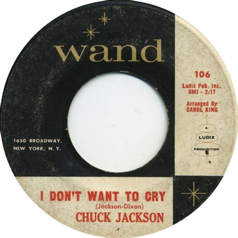I Don T Want To Cry Chuck Jackson 1961 Vinyl Record Art 1960s Music Record Art