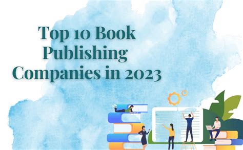 Top 10 Book Publishing Companies In 2023 Trueeditors Blog