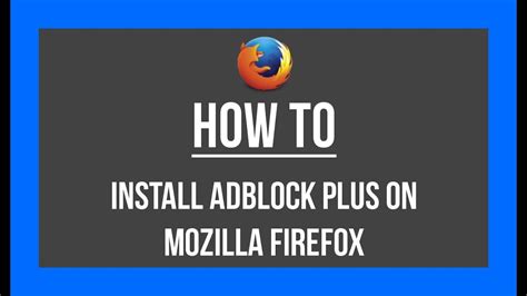 How To Install Adblock Plus On Firefox Youtube