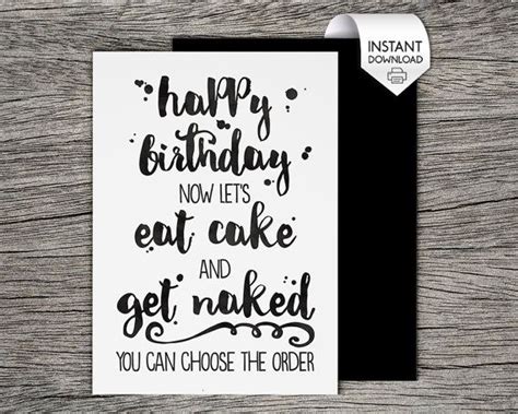 Printable Birthday Card Let S Eat Cake And Get Naked Naughty Sexy