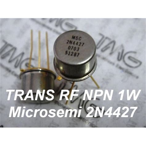 2n4427 Transistor De Rf Power Ldmos Npn Vhfuhf Am 1w 400ma To 39mi