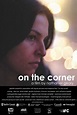 On the Corner (2003) - FilmAffinity