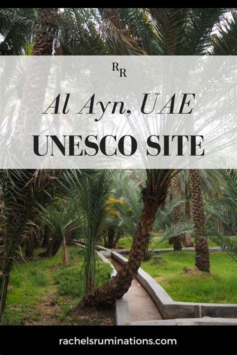 An Ancient Oasis In The Desert The Al Ayn Unesco Site Is Really An