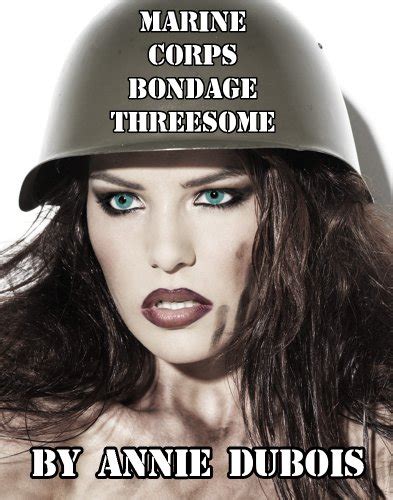 Marine Corps Bondage Threesome Military Maledom Bdsm Erotica Kindle