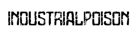 Industrial Poison Font