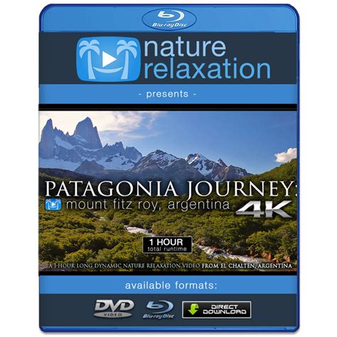 Patagonia Journey Fitz Roy 1 Hr Dynamic 4k Uhd Music Video Nature