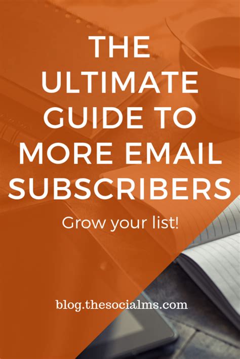 How To Get More Email Subscribers A Guide