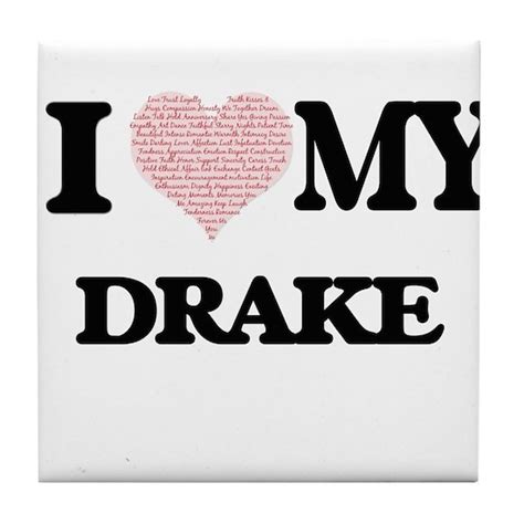 I Love My Drake Heart Made From Love Tile Coaster Cafepress